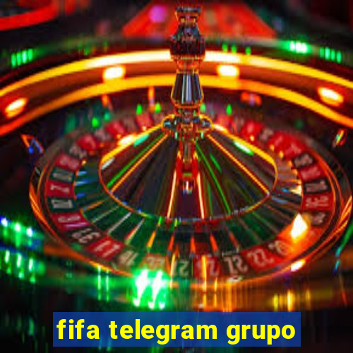 fifa telegram grupo